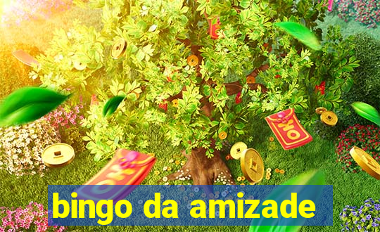 bingo da amizade